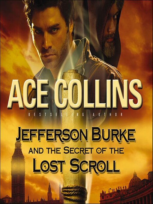 Title details for Jefferson Burke and the Secret of the Lost Scroll by Ace Collins - Wait list